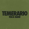 Itaca Band - Album Temerario