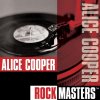 Alice Cooper - Album Rock Masters: Alice Cooper