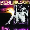 Keri Hilson - Album In a Perfect World...