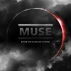 Muse - Album Neutron Star Collision (Love Is Forever)