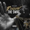 Soulja Boy - Album Follow the Swag