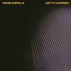 Tame Impala - Album Let It Happen