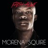 Morena The Squire - Album Faith Alive