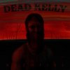 Dead Kelly - Album Bushfire