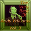 Andy Williams - Album The Very Best of Andy Williams, Vol. 3