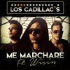 Los Cadillacs feat. Wisin - Album Me Marcharé