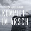 Feine Sahne Fischfilet - Album Komplett im Arsch