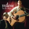 Milow - Album You Don't Know