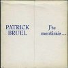 Patrick Bruel - Album J'te mentirais...