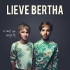 Lieve Bertha - Album Er Moet Een Meisje Bij