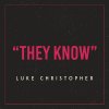 Luke Christopher - Album They Know