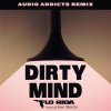 Flo Rida feat. Sam Martin - Album Dirty Mind [Audio Addicts Remix]