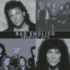 Bad English - Album Bad English: Greatest Hits