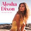 Alesha Dixon - Album The Way We Are
