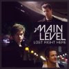 The Main Level - Album Lost Right Here