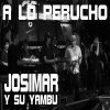 Josimar y su Yambú - Album A Lo Perucho