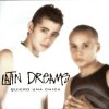 Latin Dreams - Album Quiero Una Chica