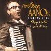 Arne Aano - Album Arne Aano's Beste - Slepp Himlen I Sjela Di Inn