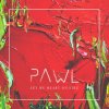 Pawl - Album Set My Heart On Fire