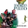 Desorden Público - Album Canto Popular de la Vida y la Muerte