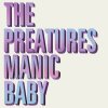 The Preatures - Album Manic Baby