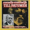 Cornelis Vreeswijk - Album Till Fatumeh - rapport från de osaligas ängder....