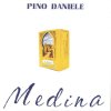 Pino Daniele - Album Medina