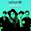 Echosmith - Album Bright (Lost Kings Remix)