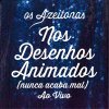 Os Azeitonas - Album Nos Desenhos Animados (nunca acaba mal) [Ao Vivo]