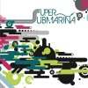 Supersubmarina - Album Cientocero