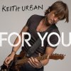 Keith Urban - Album For You