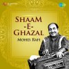 Mohammed Rafi - Album Shaam-E-Ghazal - Mohd. Rafi