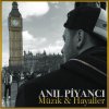 Anıl Piyancı - Album Müzik Ve Hayaller