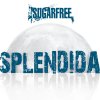 Sugarfree - Album Splendida