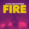 LLP feat. Mike Diamondz - Album Fire