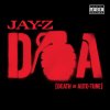 Jay-Z - Album D.O.A. (Death of Auto-Tune)