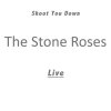 The Stone Roses - Album Shoot You Down