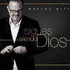 Marcos Witt & T-Bone - Album Sigues Siendo Dios