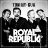 Royal Republic - Album Tommy-Gun