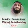 مشاري العفاسي - Album Beautiful Quranic Voice, Vol. 6 (Quran - Coran - Islam)