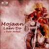 Daler Mehndi - Album Mojaan Laen Do