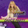 Hannah Montana - Album Hannah Montana 2: Non-Stop Dance Party