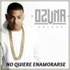 Ozuna - Album No Quiere Enamorarse