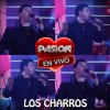 Los Charros - Album En Vivo en Pasión