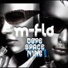 m-flo - Album Dope・Space・Nine