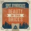Spit Syndicate - Album Beauty in the Bricks
