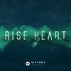 Victory Worship - Album Rise Heart