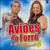 Aviões do Forró - Album Aviões Do Forró Vol. 4