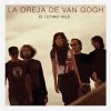 La Oreja de Van Gogh - Album El Último Vals