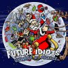 Future Idiots - Album Unwrap My Package